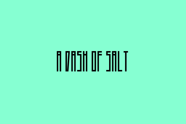 A Dash of Salt – free font download