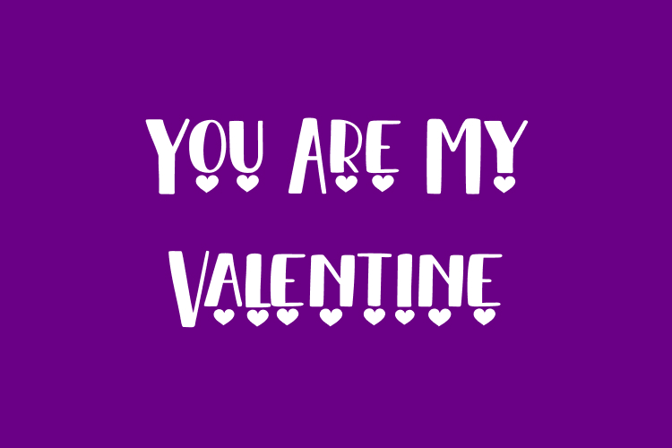 You Are My Valentine – free font download