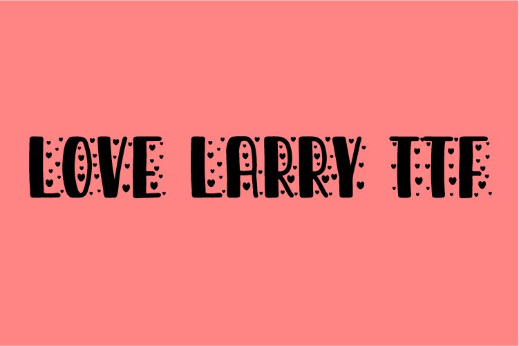 love larry ttf – free font download