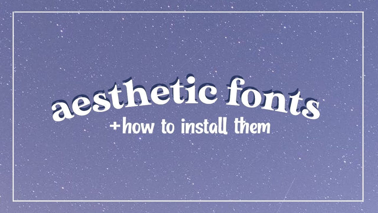 Aesthetic fonts free download